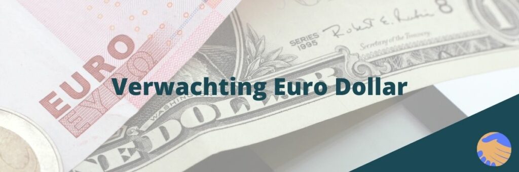 Verwachting Euro Dollar